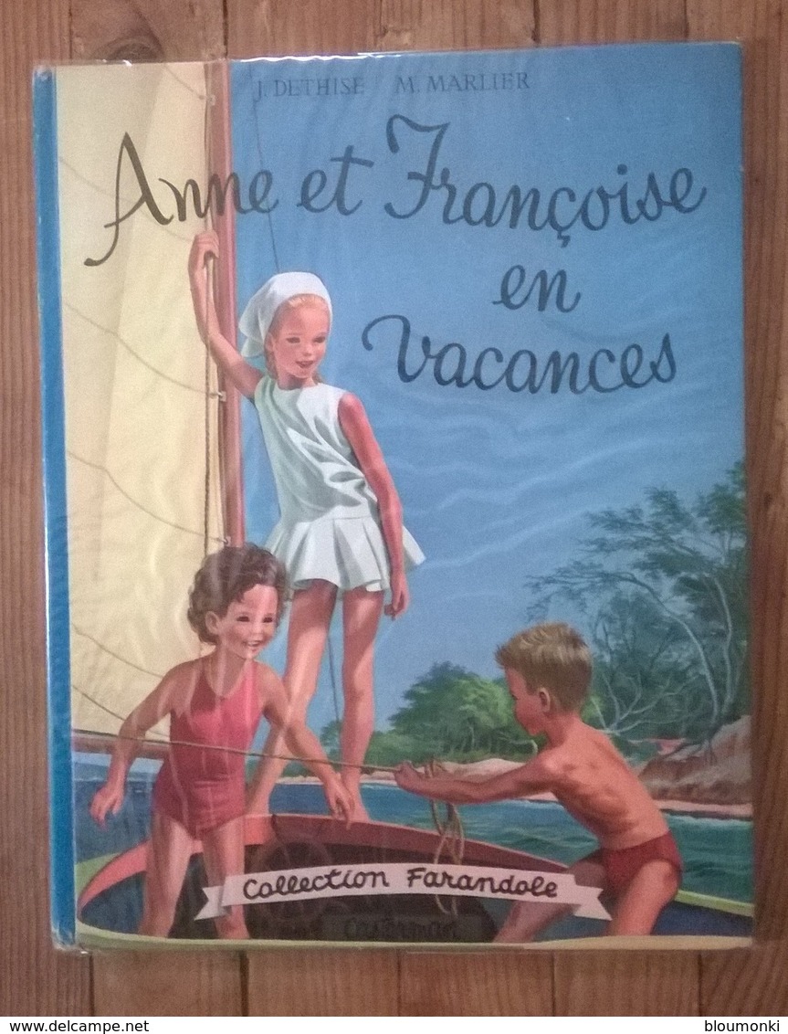 Livre Anne Et Françoise En Vacances / COLLECTION FARANDOLE / CASTERMAN 1964 - Casterman