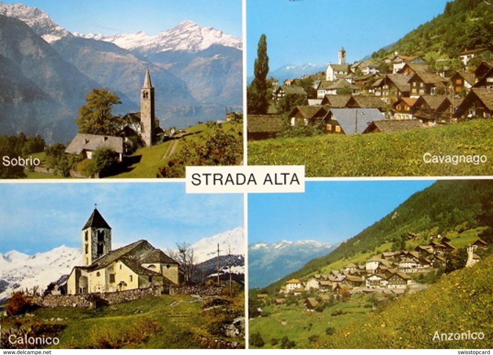 STRADA ALTA Sobrio Cavagnago Calonico Anzonico Stempel Bahn FFS Faido - Faido