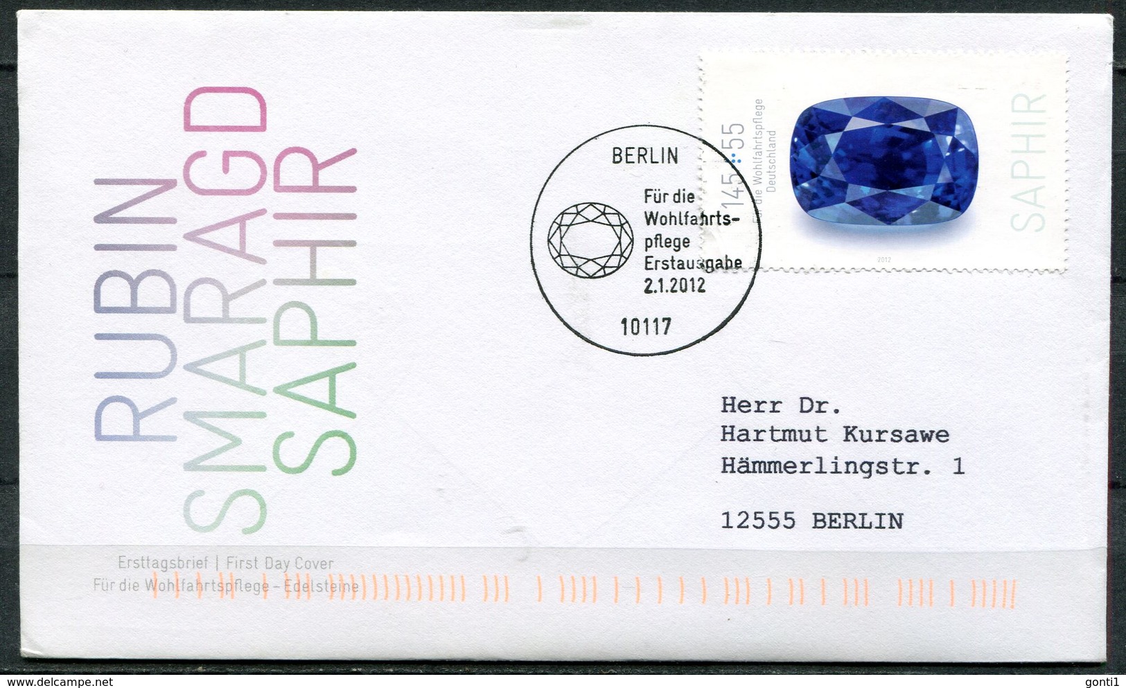 Künstler First Day Cover Germany 2012 Mi.Nr.2903 Ersttagsbrief"Edelsteine,Saphir-Wohlfahrt"1 FDC - Mineralien