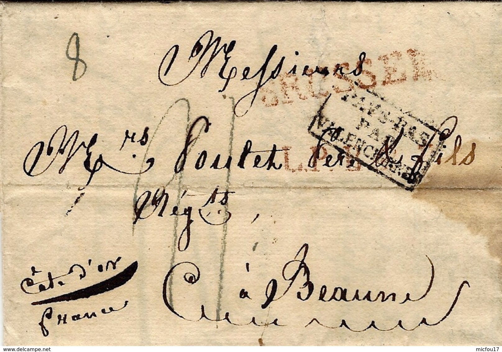1825- Lettre De BRUSSEL  Pour Beaune ( France )  Avec Entrée PAYS BAS / PAR / VALENCIENNES  Encadre - 1815-1830 (Periodo Holandes)