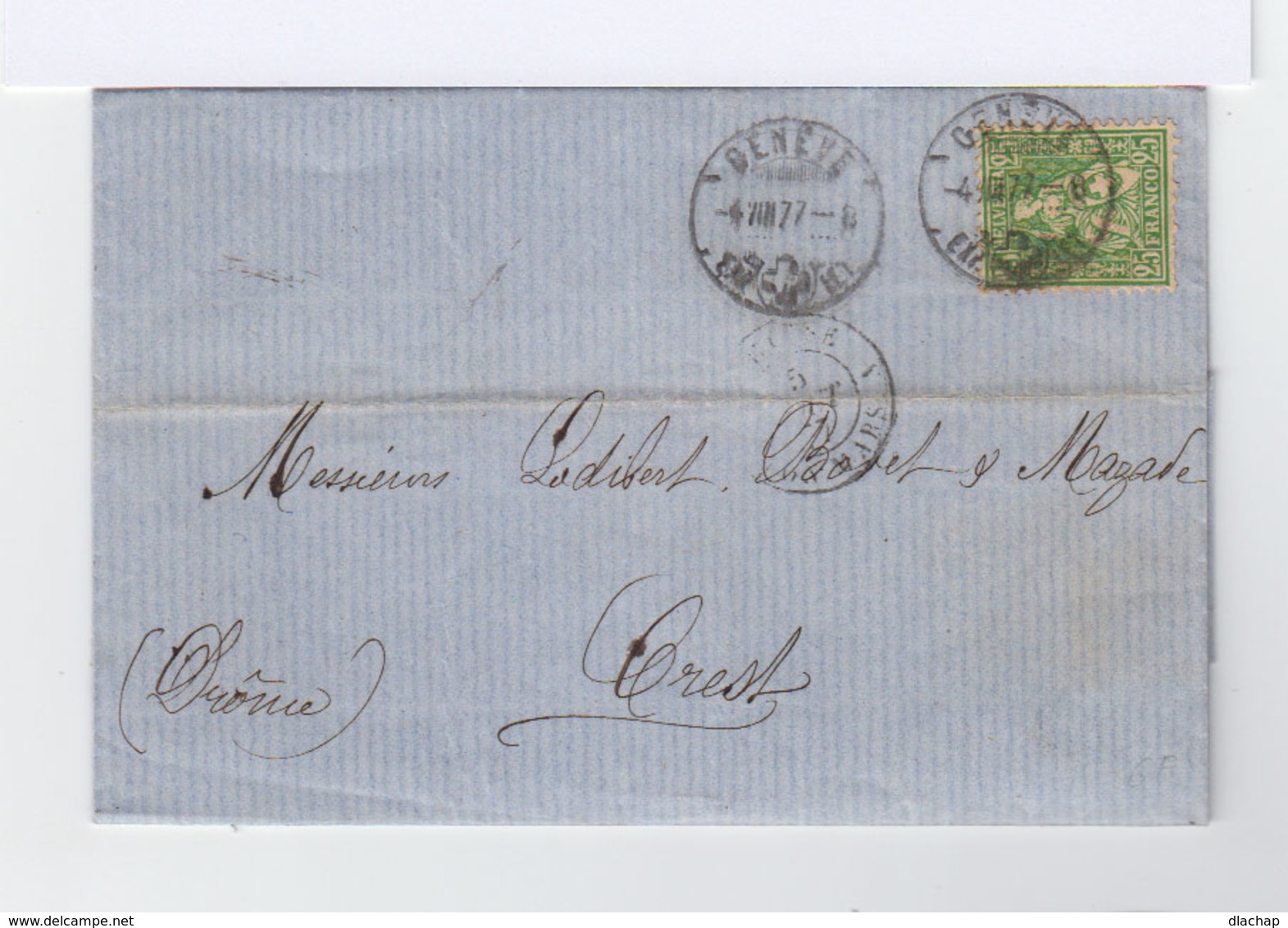 Sur Lettre Helvetia Assise 25 C Vert Jaune . CAD Genève 1877. CAD Destination Crest. (812) - Postmark Collection