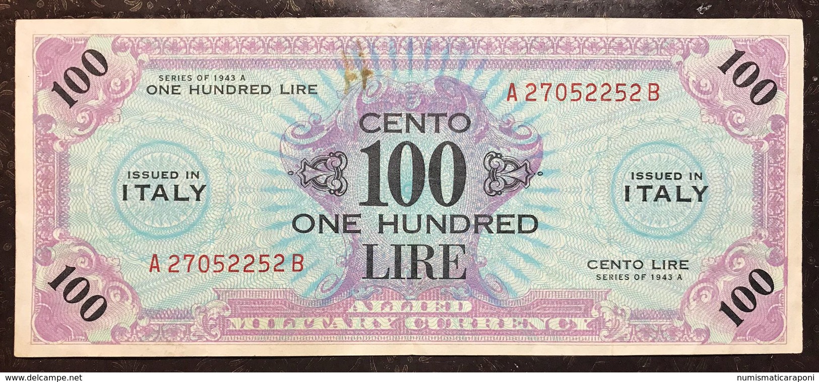 100 AM LIRE 1943 SERIE BILINGUE A....B BB+ LOTTO 2339 - Occupazione Alleata Seconda Guerra Mondiale