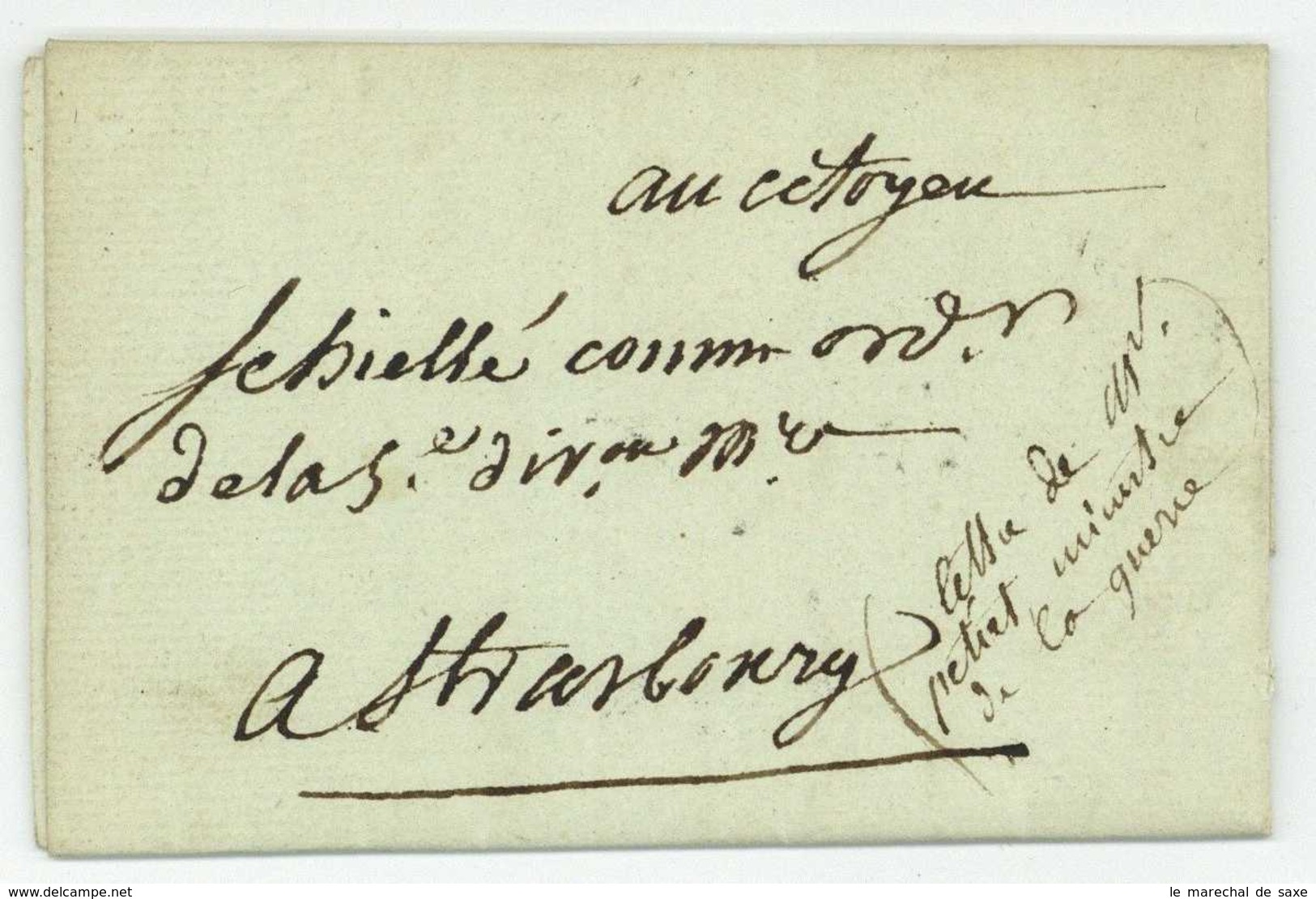 Claude-Louis PETIET (1749-1806) Ministre De La Guerre Lettre Autographe Signee Strasbourg 1799 - Autres & Non Classés