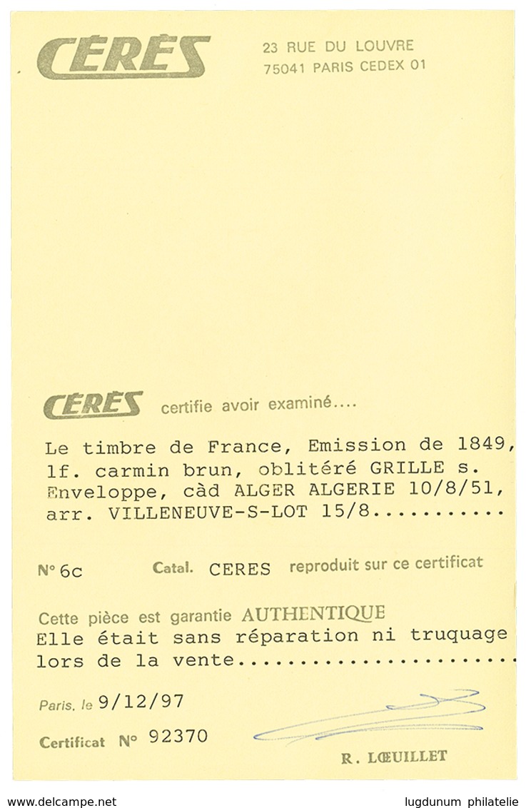 "ALGERIE - Utilisation Du 1F CERES Carmin-Brun" : 1851 CERES 1F Carmin Brun(n°6) TB Margé Obl. Grille + ALGER ALGERIE Su - 1849-1850 Ceres