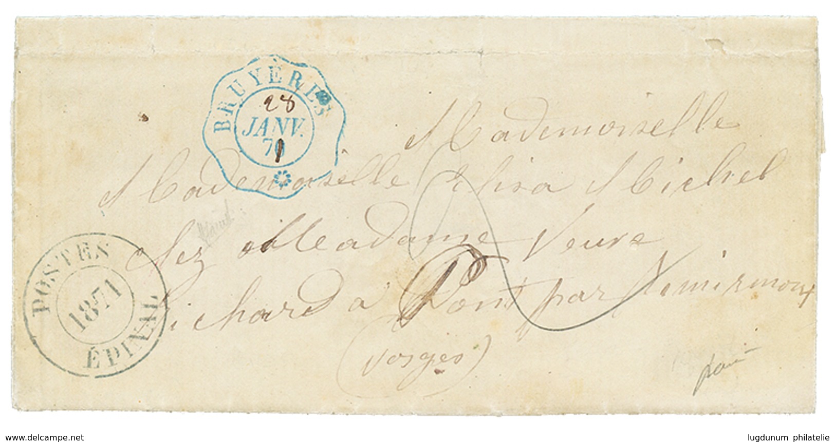 ALSACE-LORRAINE : 1871 Cachet Télégraphique BRUYERES En Bleu (dateur Manuscrit) + POSTES EPINAL Sur Lettre Avec Texte "S - Sonstige & Ohne Zuordnung