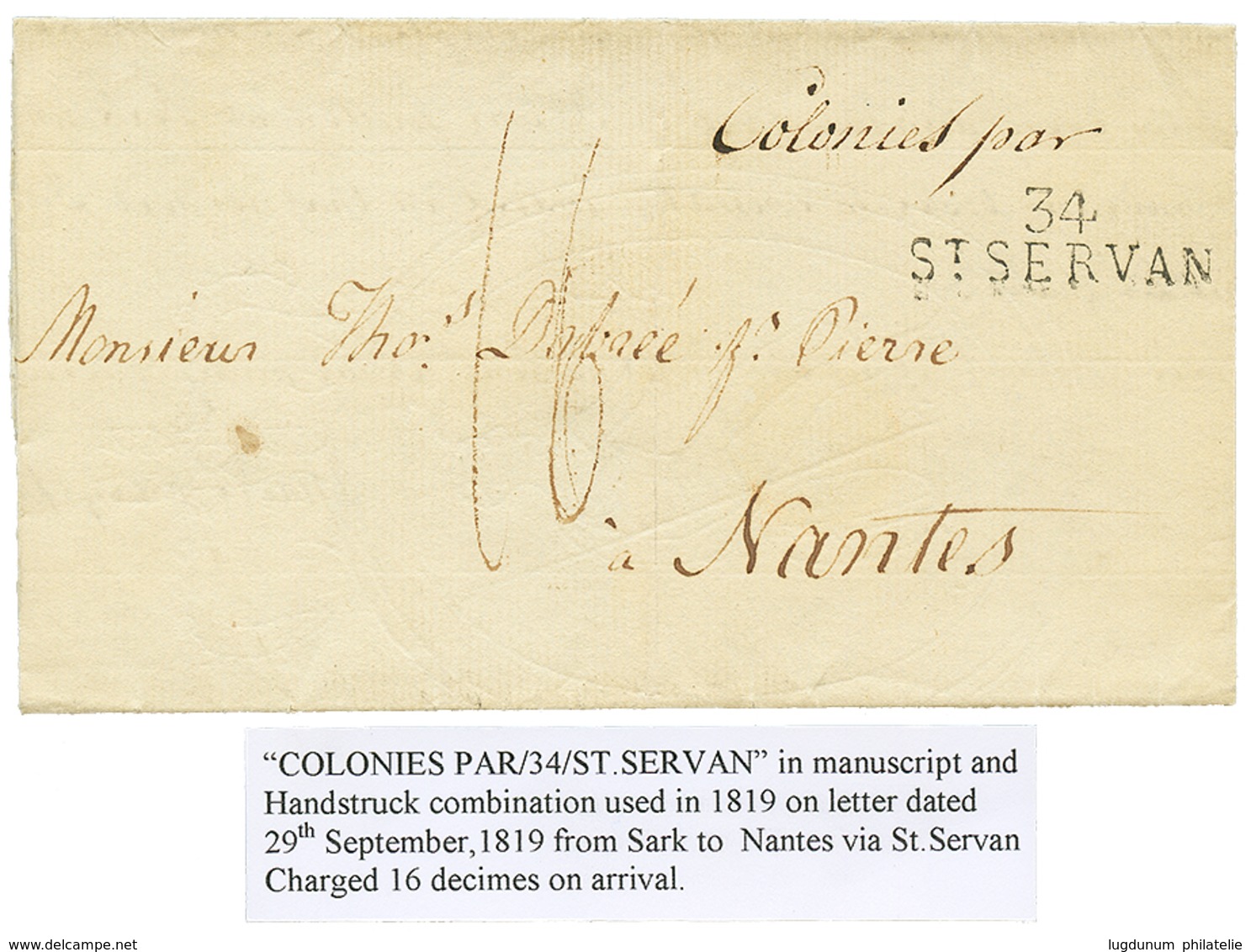 "Ile De SARK (SERK) " : 1819 Entrée Trés Rare "COLONIES PAR" Manuscrit + 34 ST SERVAN Sur Lettre Avec Texte Daté SERK Po - 1701-1800: Vorläufer XVIII