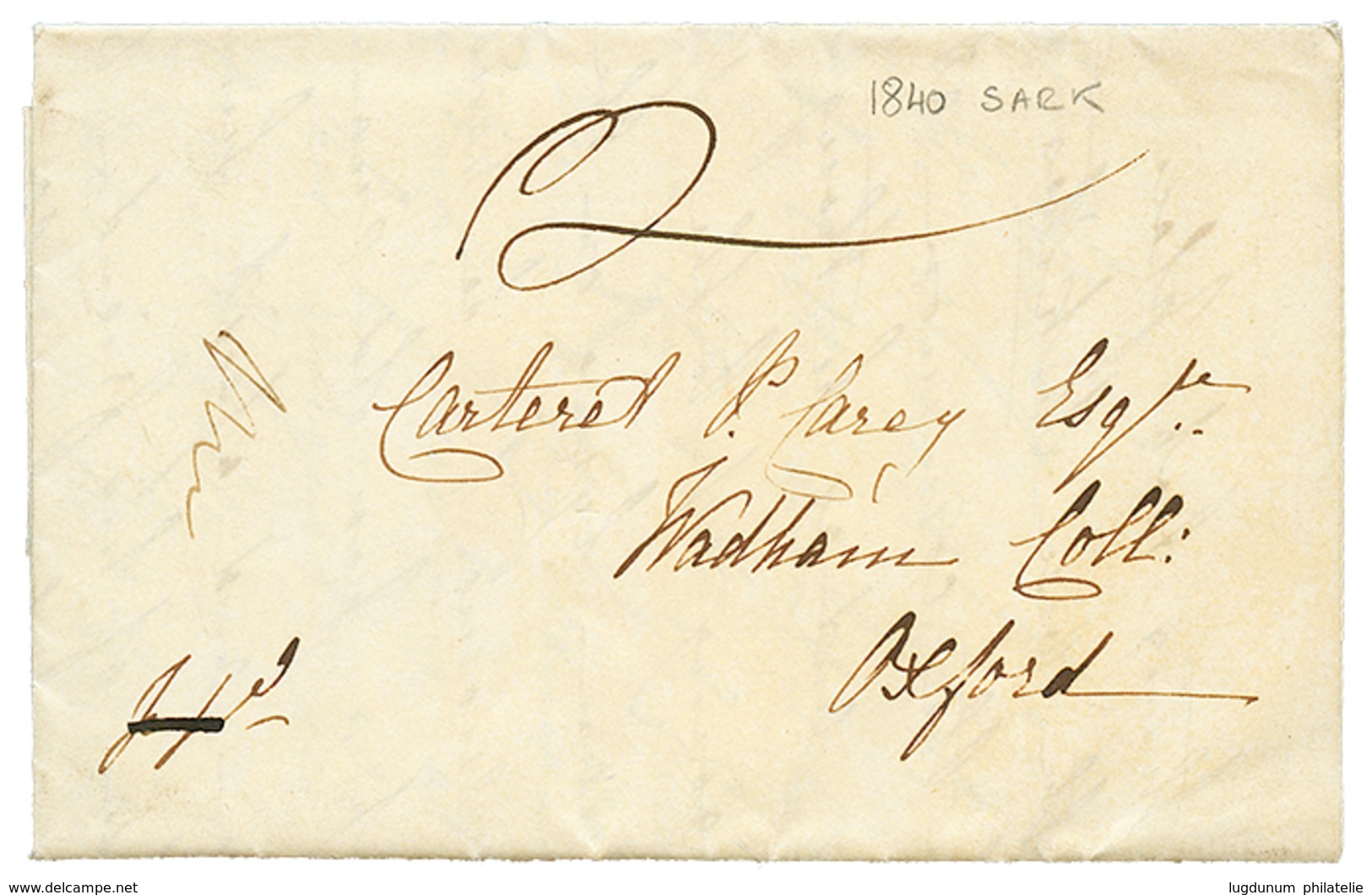 "SARK" : 1840 Taxe "2" Sur Lettre (4 Pages) Avec Texte Daté "SEIGNEURIE SERK" Pour OXFORD( ANGLETERRE). Verso, SOUHAMPTO - 1701-1800: Vorläufer XVIII