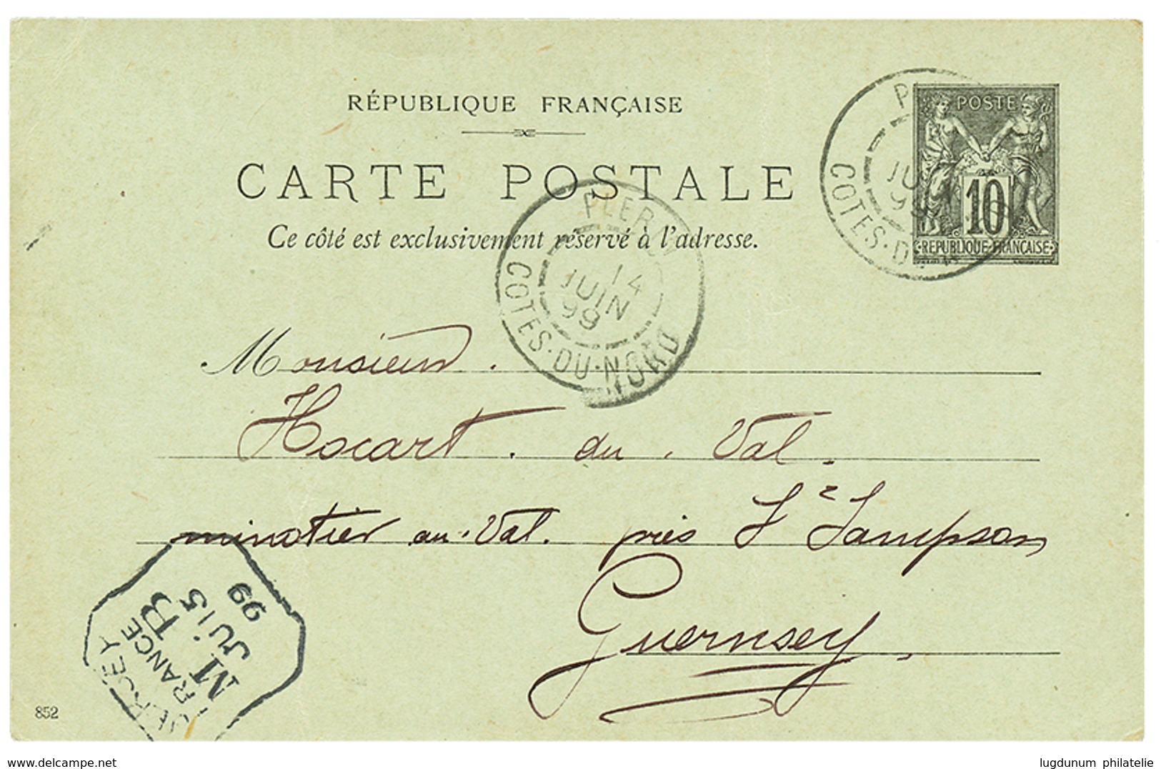 "PLERIN" : 1899 Entier 10c SAGE Daté "ST BRIEUC" Obl. PLERIN COTES DU NORD + JERSEY/ FRANCE/ M.B Pour GUERNESEY. Entrée  - 1701-1800: Vorläufer XVIII
