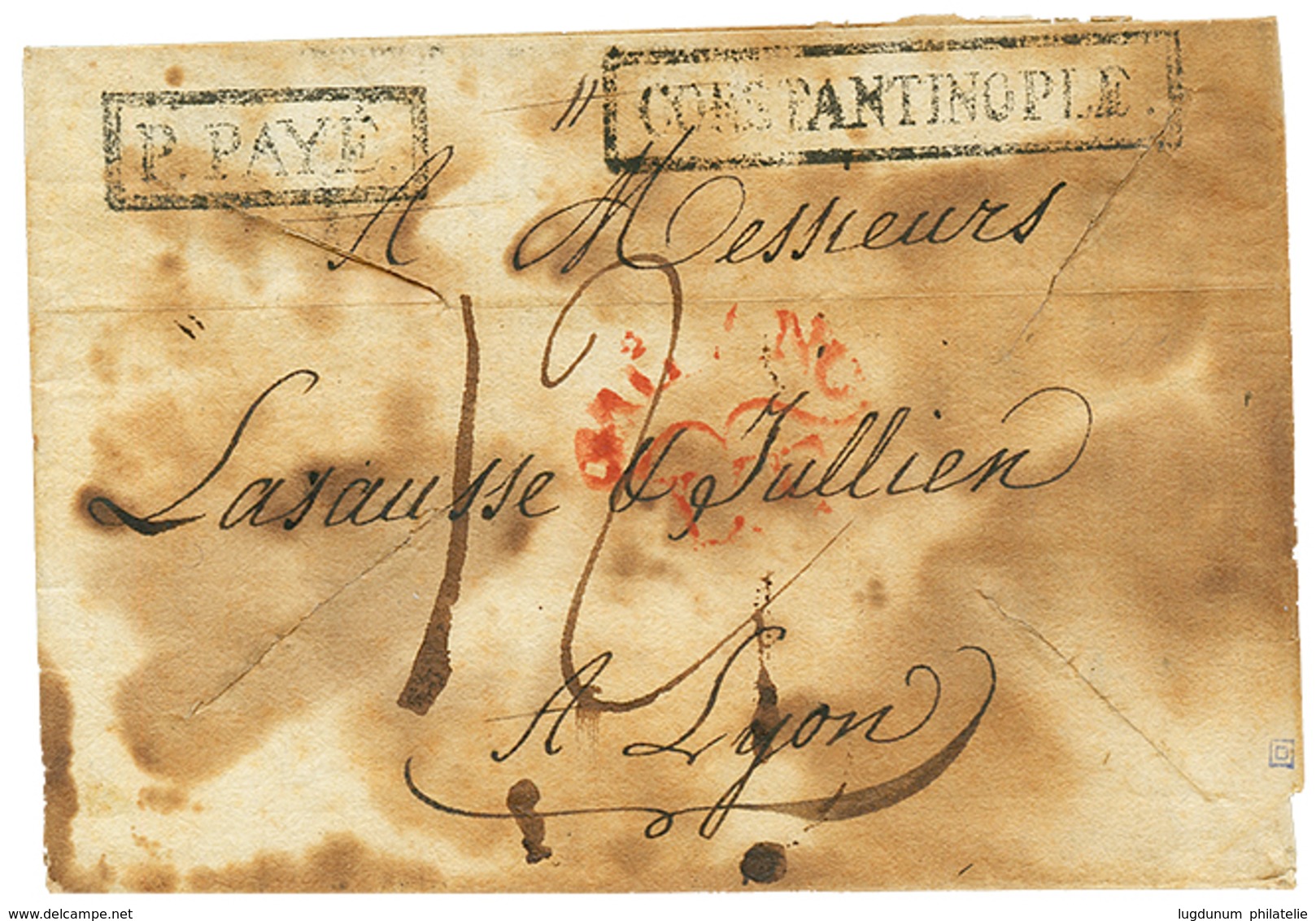 1818 Cachet Encadré CONSTANTINOPLE + P.PAYE Sur Lettre PURIFIEE Au Vinaigre Pour LYON. Trés Rare. Certificat ROBINEAU (1 - Sonstige & Ohne Zuordnung