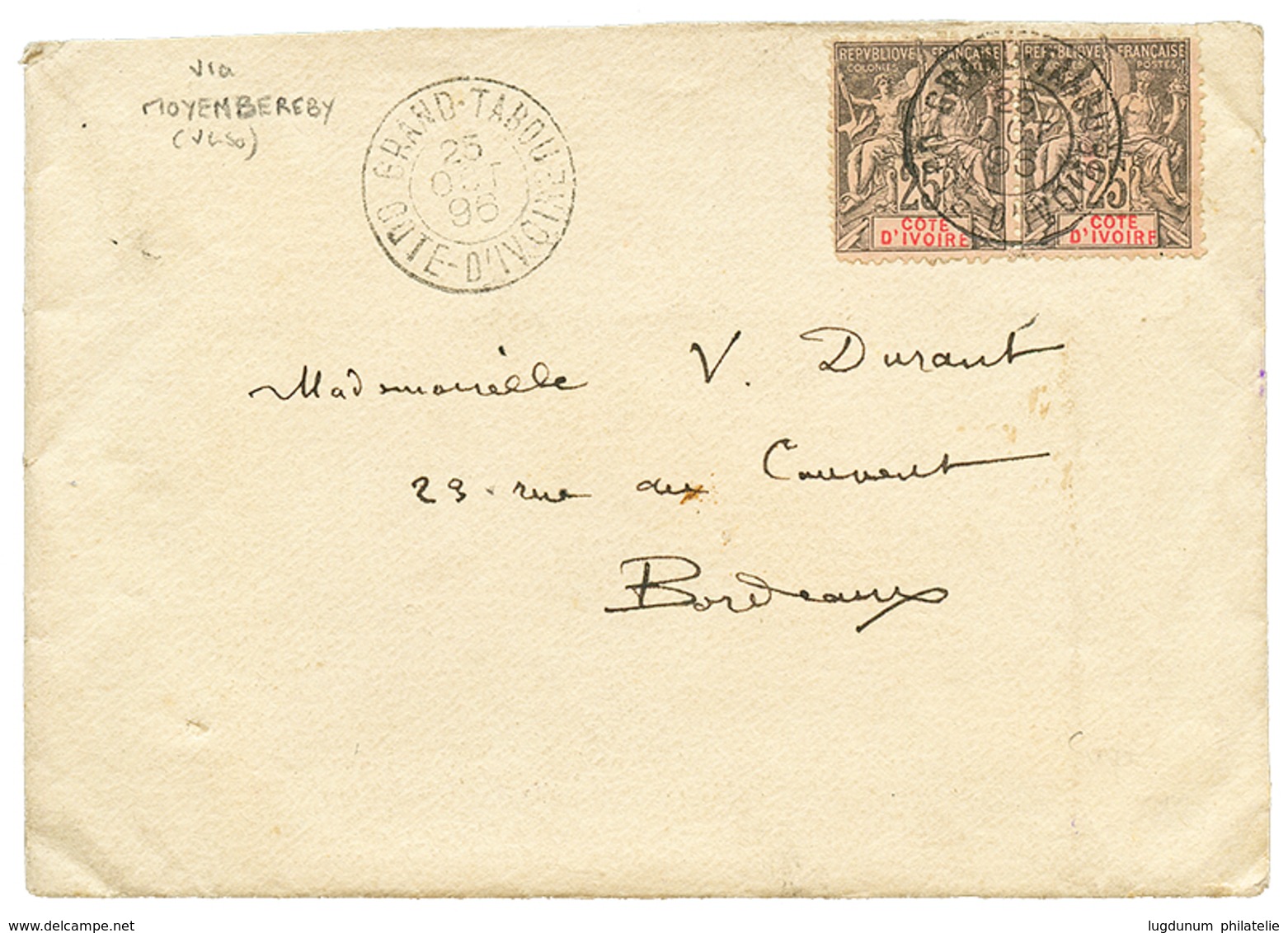 1896 Paire 25c Obl. GRAND-TABOU COTE D' IVOIRE Sur Env. Via MOYENBEREBY Pour BORDEAUX. Double Port. TTB. - Sonstige & Ohne Zuordnung