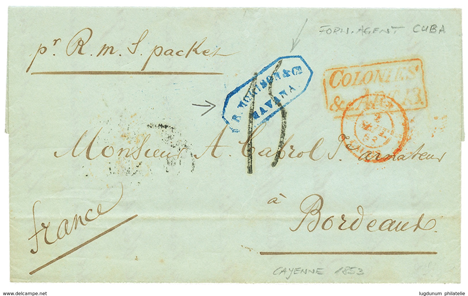 "FORWARDING Agent CUBA" : 1853 COLONIES ART 13 + Cachet Bleu MORISON / HAVANA Sur Lettre Avec Texte De CAYENNE Pour BORD - Sonstige & Ohne Zuordnung