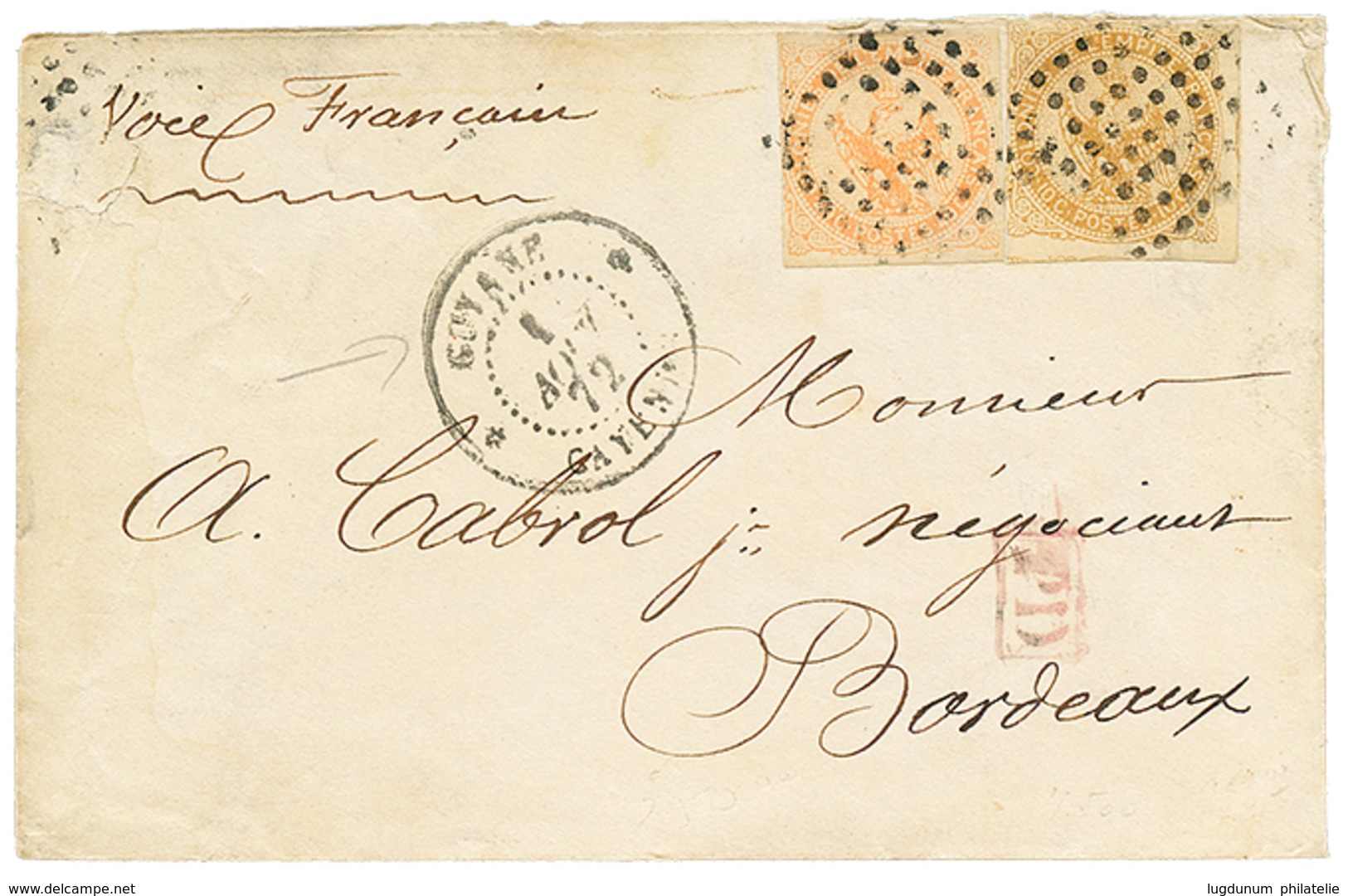 1872 AIGLE 10c + 40c Obl. Sur Enveloppe De CAYENNE Pour BORDEAUX. TTB. - Sonstige & Ohne Zuordnung