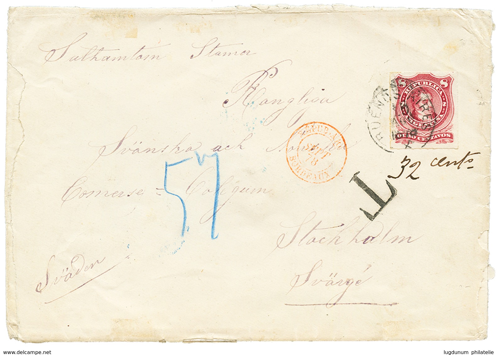 ARGENTINA : 1878 5c Canc. BUENOS AIRES + "57" Tax Marking + Rare French Entry Mark REPUB. ARG. BORDEAUX Red On Envelope  - Altri & Non Classificati