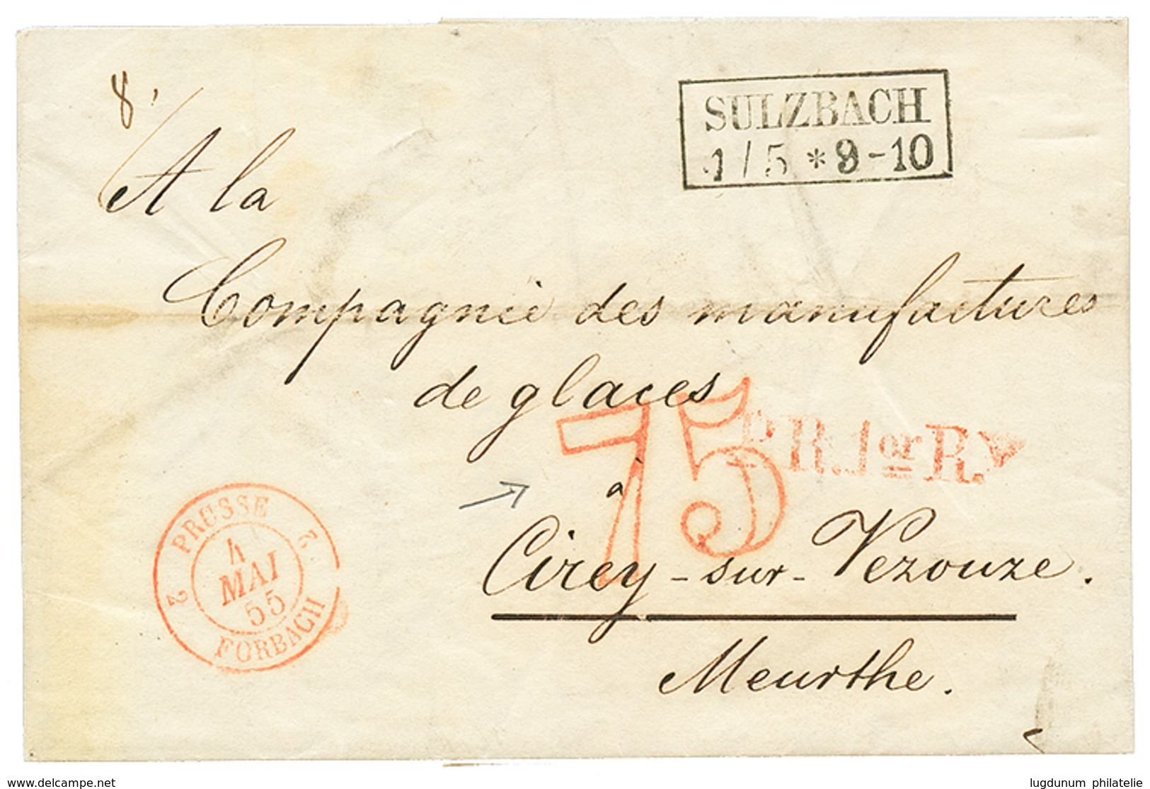 1855 Boxed SULZBACH + "75" Tax Marking In Red (Extremely Rare In Red) + PRUSSE 2 FORBACH On Entire Letter To FRANCE. Sup - Sonstige & Ohne Zuordnung