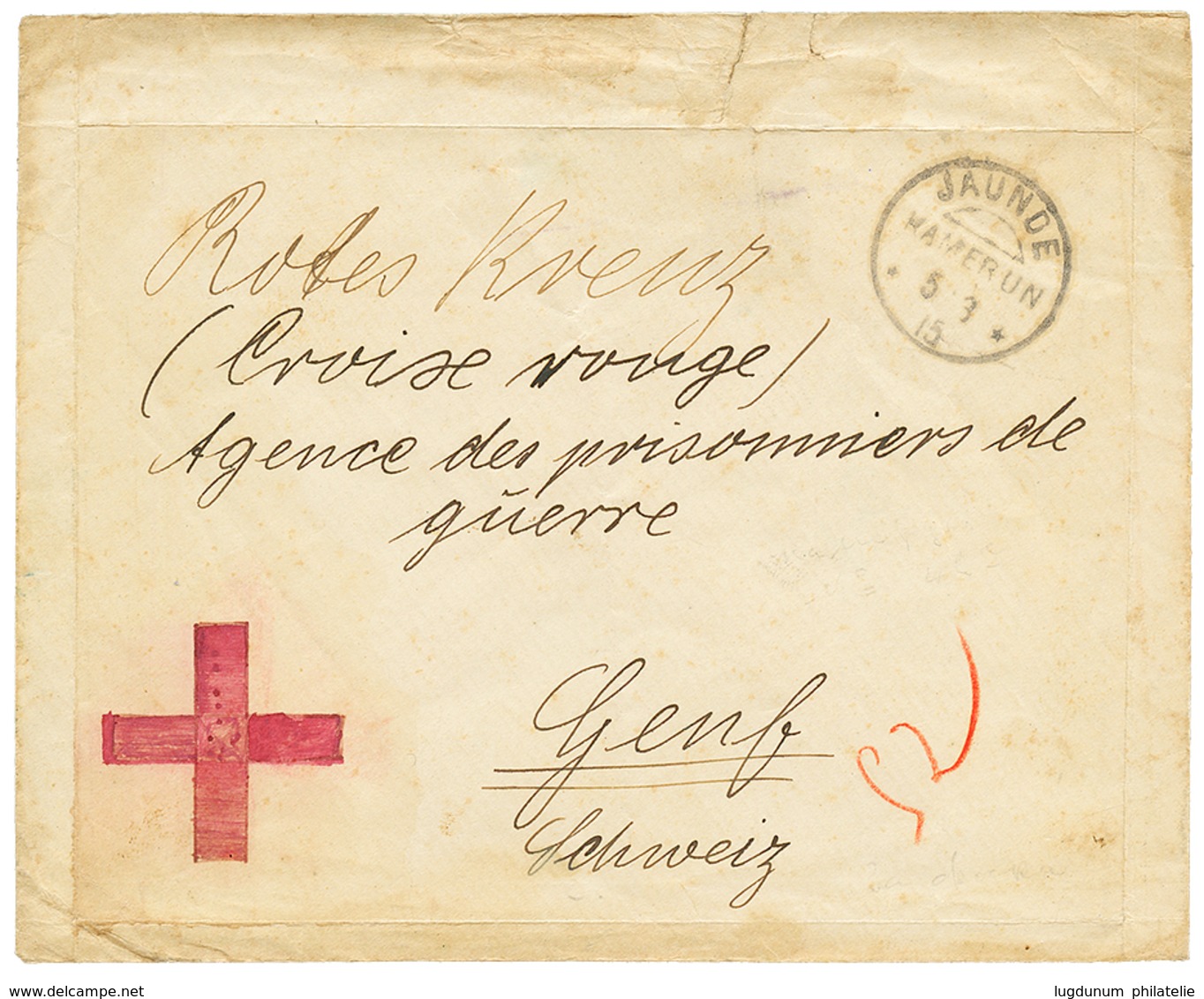 CAMEROONS - RED CROSS: 1915 JAUNDE KAMERUN 5.3.15 On RED CROSS Envelope (fault) To GENEVA (SWITZERLAND). Verso, "PRISONN - Kamerun