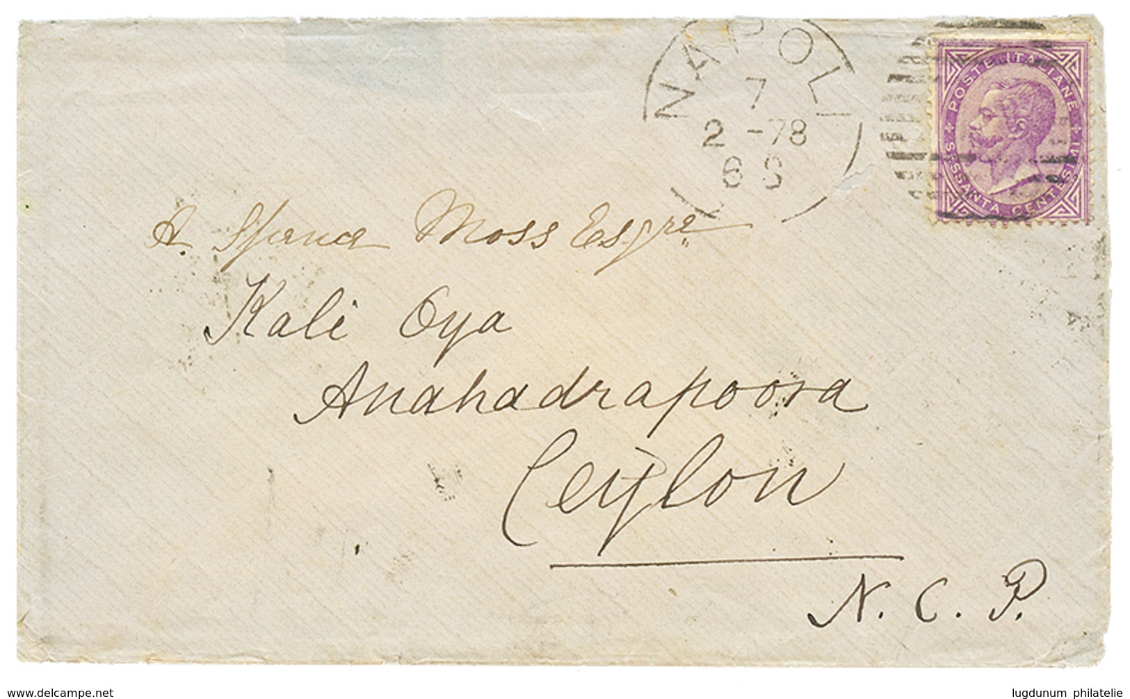 "60c Rate To CEYLON" :1878 60c On Envelope(small Fault) From NAPOLI To ANAHADRAPOORA (CEYLON). Rare Destination. Vf. - Ohne Zuordnung