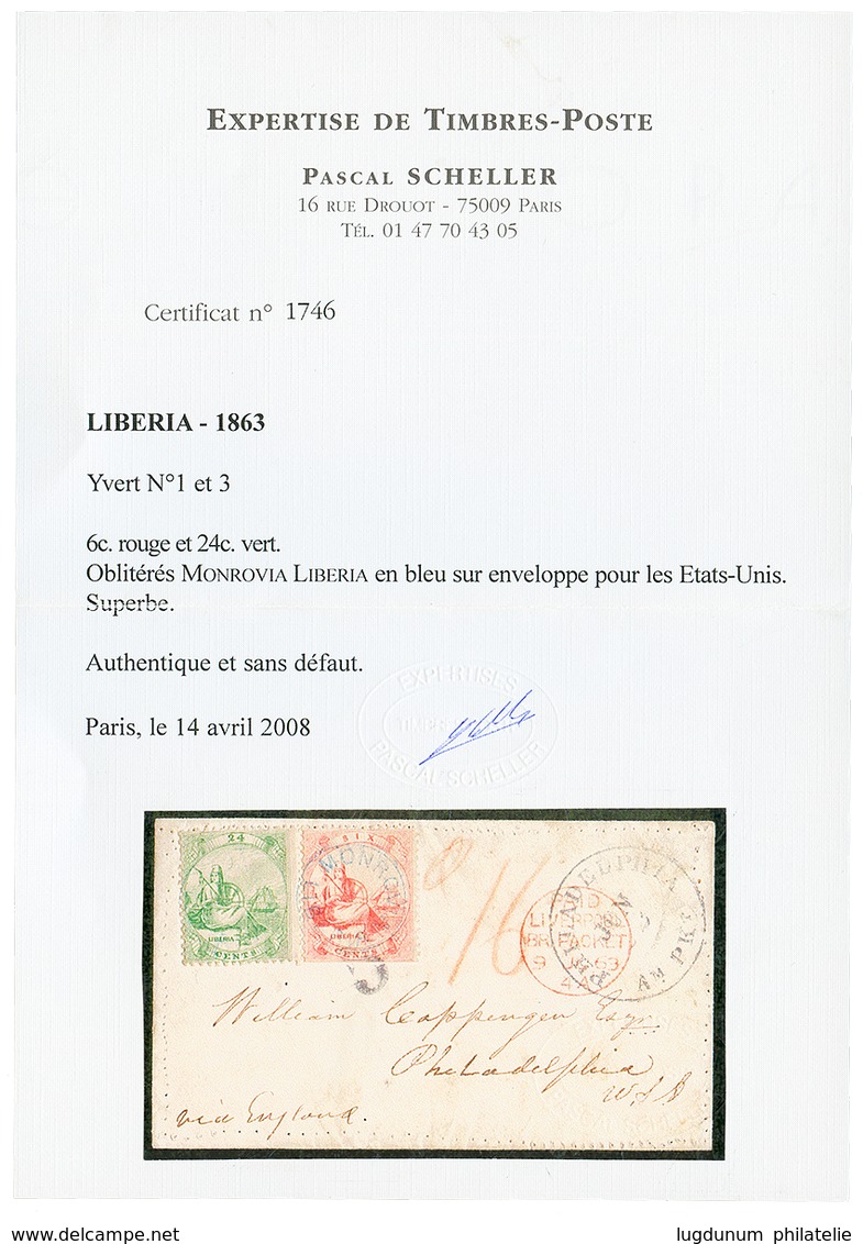 LIBERIA - FIRST ISSUE : 1863 6c + 24c Canc. MONROVIA On Envelope To PHILADELPHIA (USA). GREAT RARITY. SCHELLER Certifica - Liberia