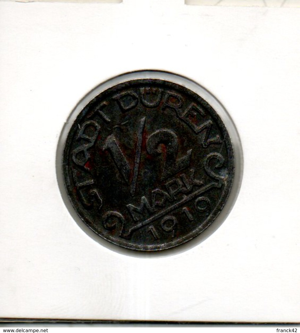 Stadt Duren. 1/2 Mark 1919 - Monetary/Of Necessity