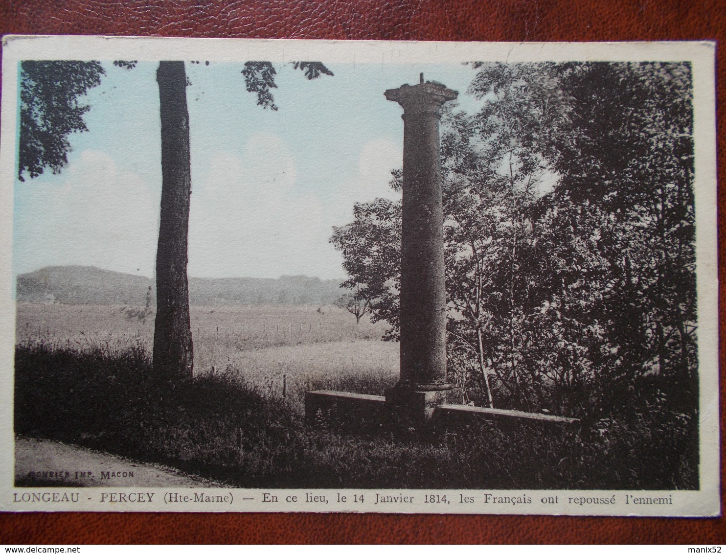 52 - LONGEAU - PERCEY - En Ce Lieu, Le 14 Janvier 1814, Les Français Ont Repoussé L'ennemi. (Rare) - Le Vallinot Longeau Percey