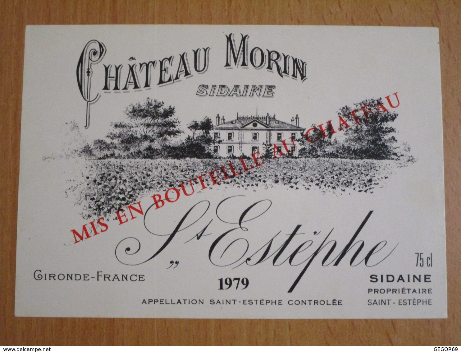 ETIQUETTE DE VIN SAINT ESTEPHE CHATEAU MORIN 1979 - Bordeaux