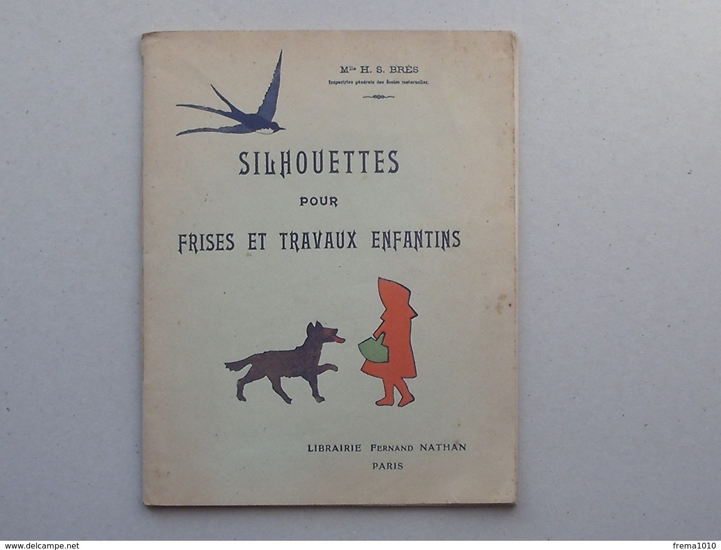 LIVRE SCOLAIRE 1932 Maternelle: SILHOUETTES POUR FRISES ET TRAVAUX ENFANTINS - 24 Pages - NATHAN - 0-6 Anni