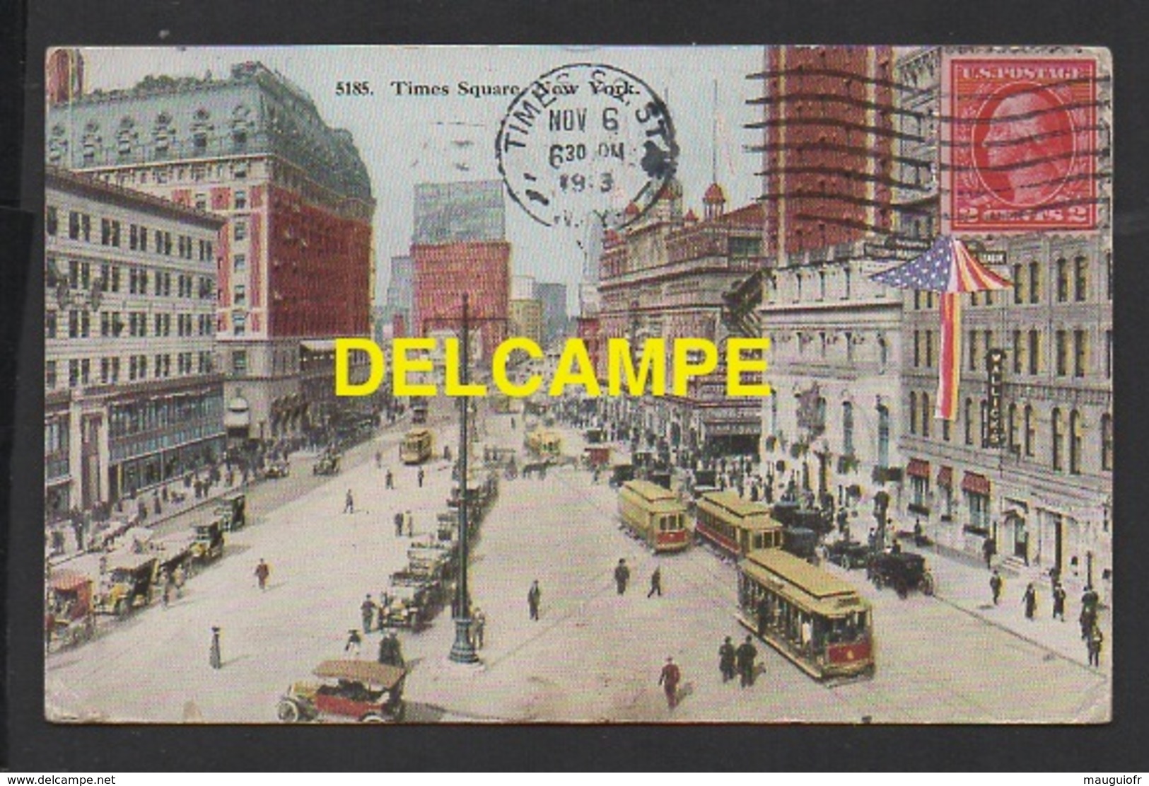 DF / ETATS-UNIS / NEW YORK / TIMES SQUARE / ANIMÉE / CIRCULÉE EN 1913 - Time Square