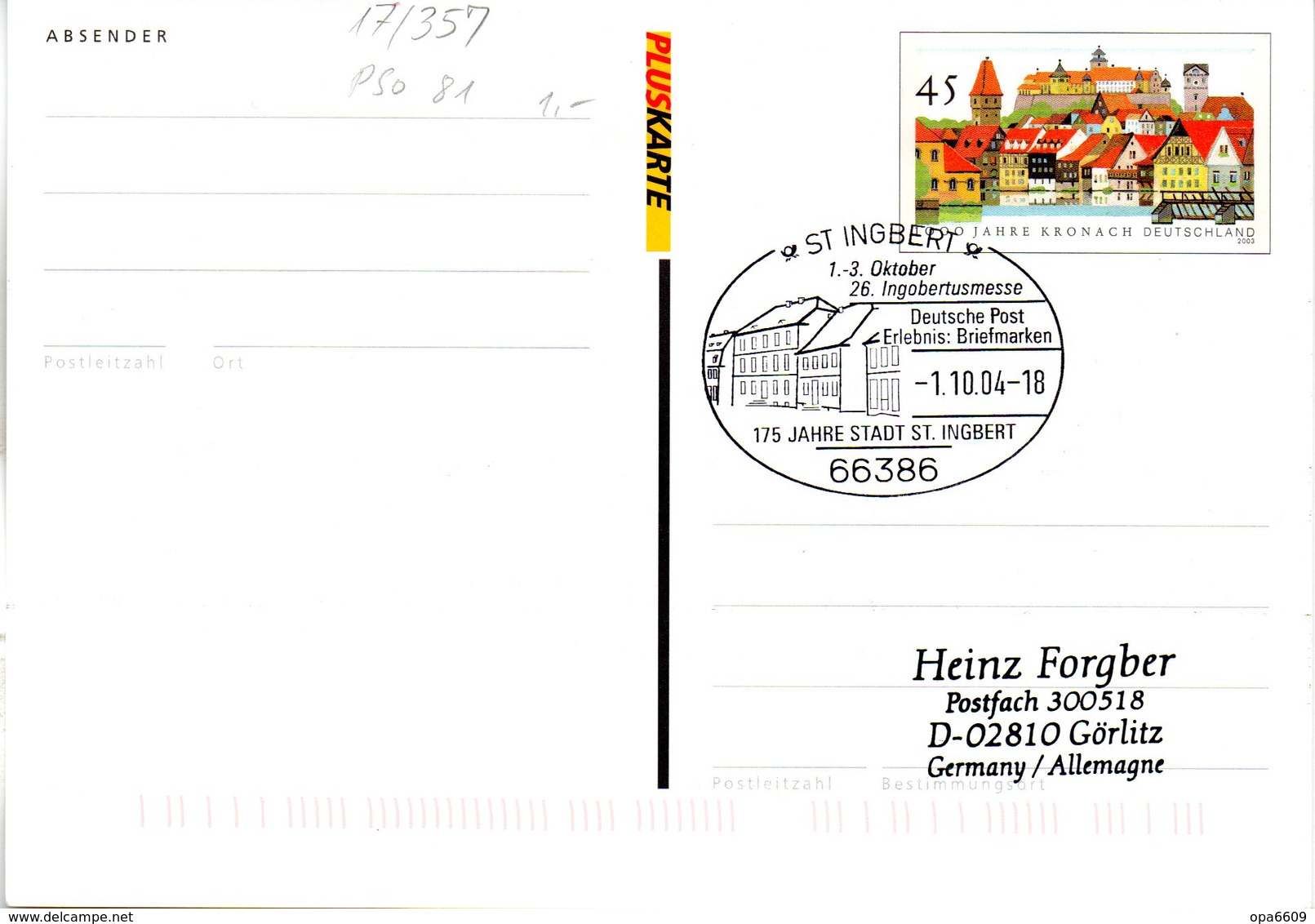BRD Amtliche Ganzsachen-Postk. PSo 81a PLUSKARTE WSt.45(C) "100 Jahre Kronach" SSt 1.10.2004 ST INGBERT - Postkarten - Gebraucht