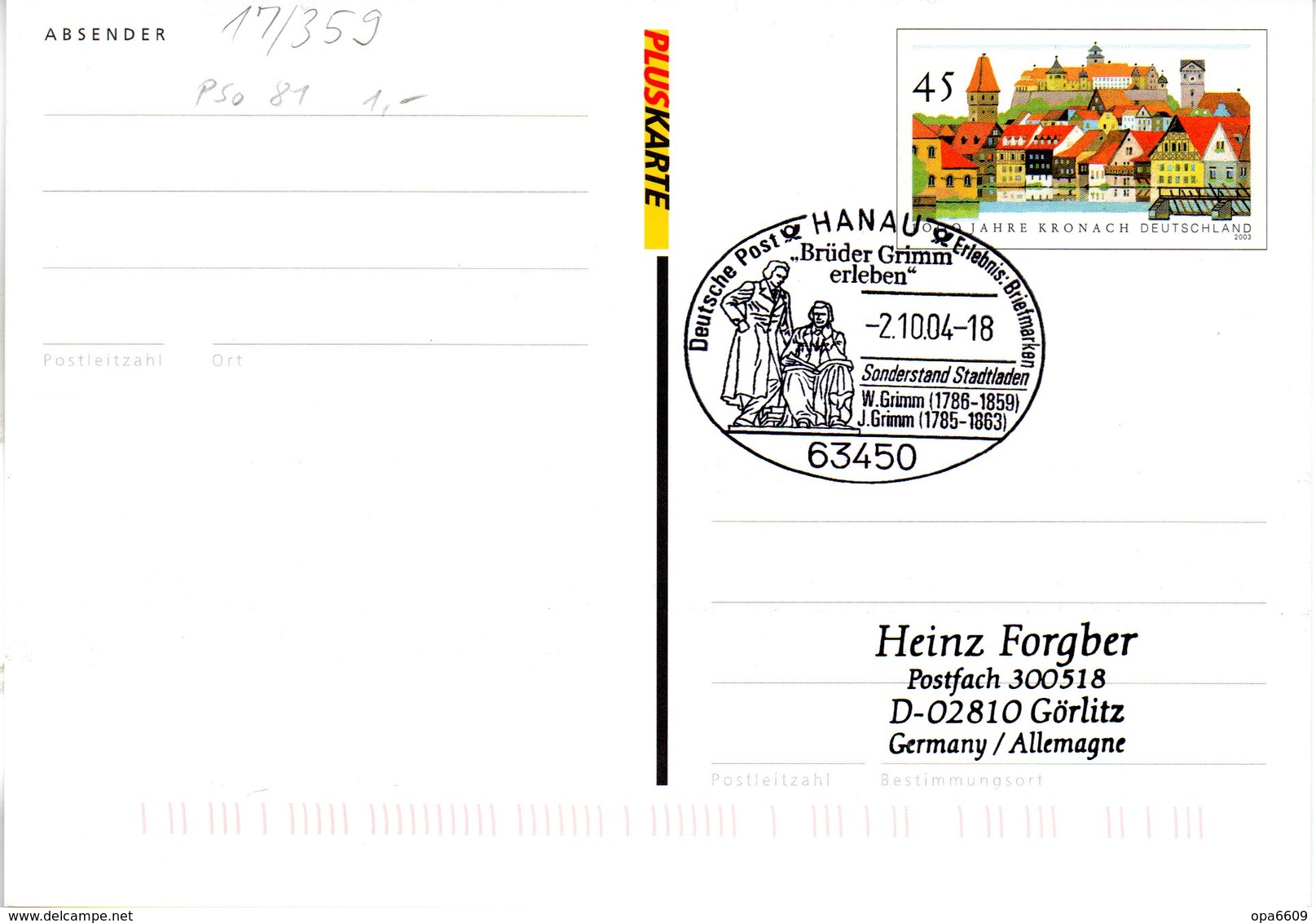 BRD Amtliche Ganzsachen-Postk. PSo 81a PLUSKARTE WSt.45(C) "100 Jahre Kronach" SSt 2.10.2004 HANAU - Postkarten - Gebraucht