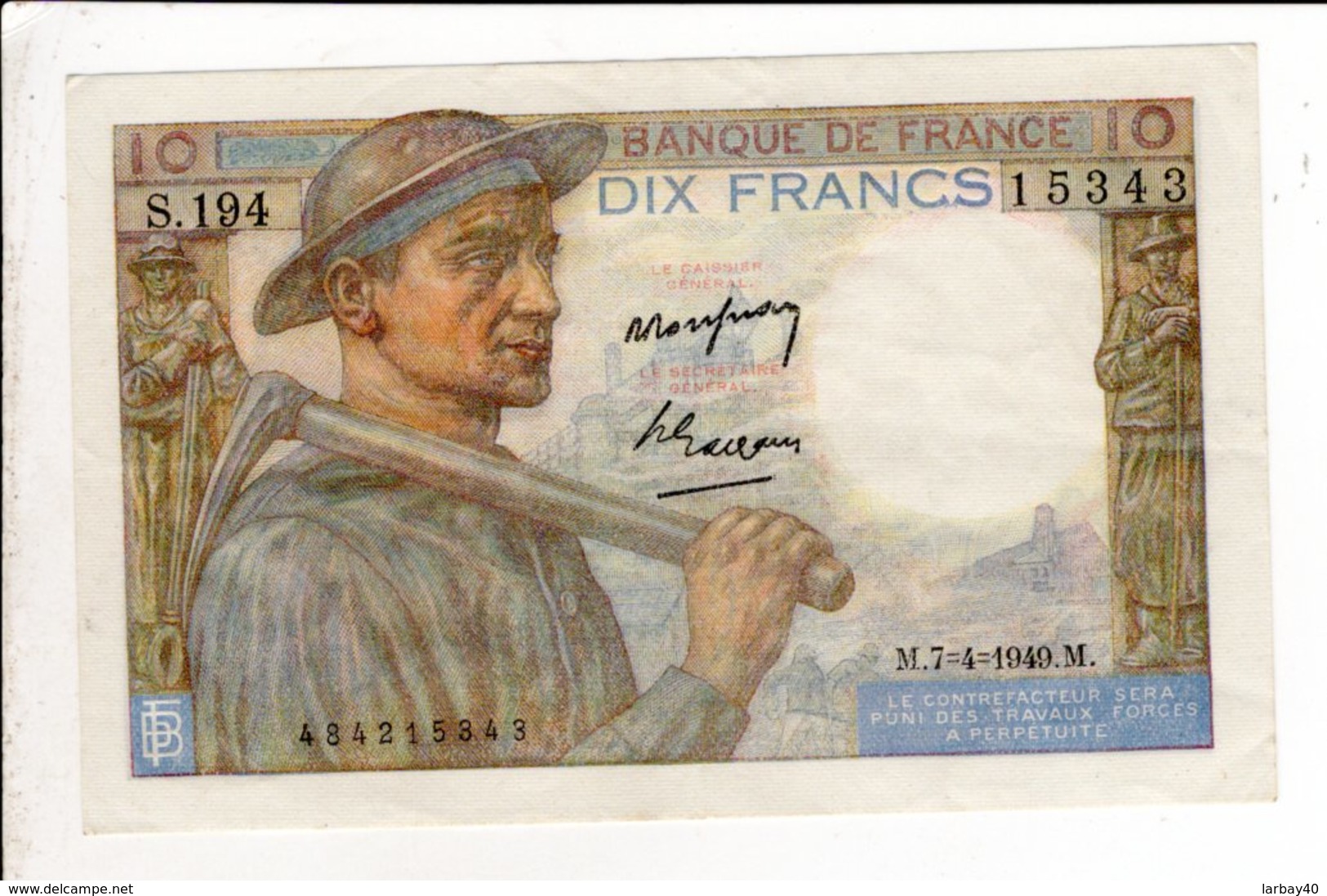 Billet De 10 Francs Mineur Du 7 4  1949 - 10 F 1941-1949 ''Mineur''