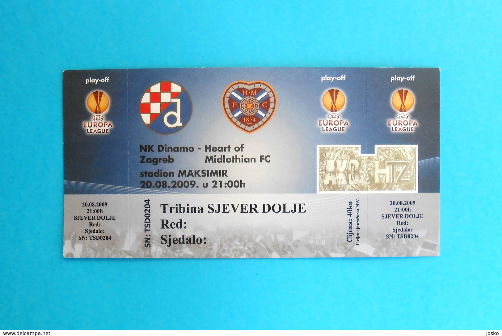 NK DINAMOv HEART OF MIDLOTHIAN FC - 2009. UEFA EUROPA LEAGUE Play-off Ticket Football Soccer Calcio Fussball Scotland - Match Tickets