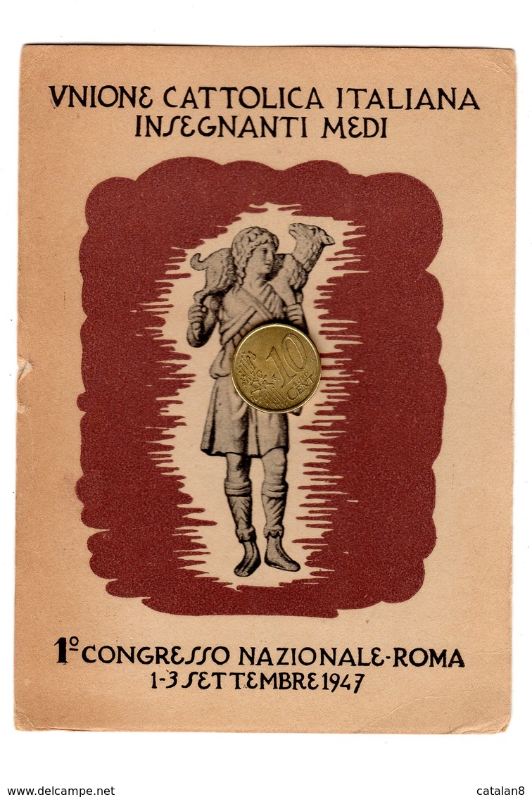 D0358 CARTOLINA UNIONE CATTOLICA ITALIANA INSEGNANTI MEDI 1° CONGRESSO NAZIONALE ROMA 1947 - Altri & Non Classificati