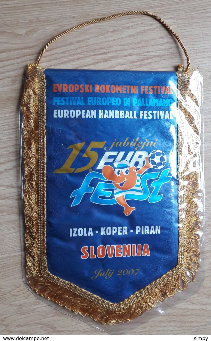 Pennant European Handball Festival 15. EURO FEST Izola Slovenia 2007 21x30cm - Handball