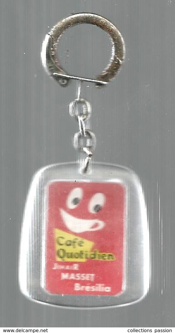 Porte Clefs, Clés , Café QUOTIDIEN , Jihair MASSET Brésilia, 2 Scans , Frais Fr 1.95 E - Portachiavi