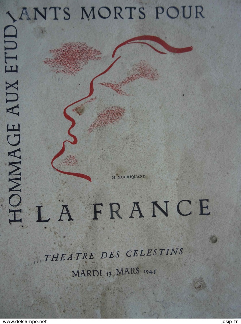 PROGRAMME Soirée HOMMAGE AUX ETUDIANTS MORTS POUR LA FRANCE (THÉÂTRE DES CÉLESTINS LYON 13 Mars 1945 - Programmes