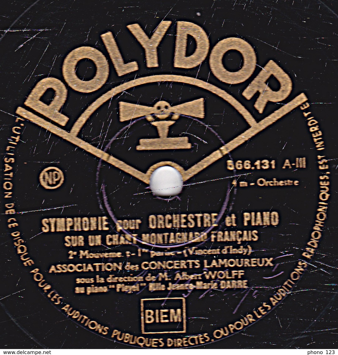 78 Trs - 30 Cm - état TB - SYMPHONIE  ORCHESTRE Et PIANO SUR UN CHANT MONTAGNARD FRANCAIS - 78 Rpm - Schellackplatten