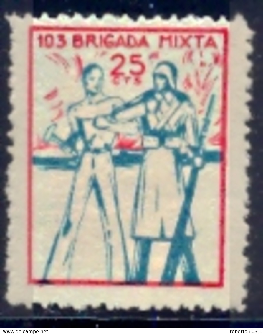 Spain Civil War Republican Label MH 25 Cts 103° Brigada Mixta - Emissioni Repubblicane