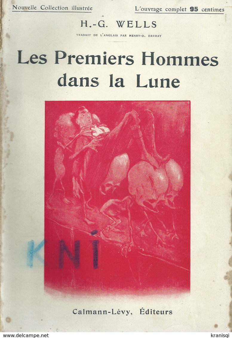 Livre ,   Les Premiers Hommes Dans La Lune  H G  Wells - Antes De 1950