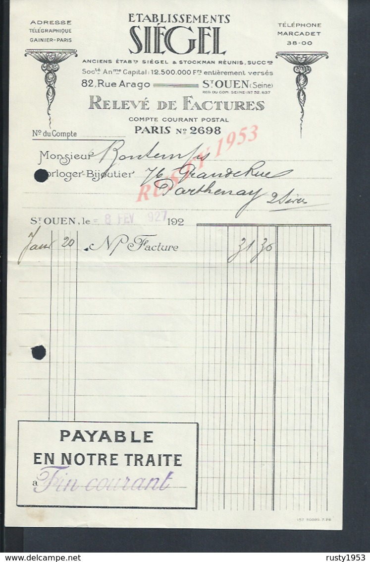 FACTURE DE 1927 ETABLISSEMENTS SIEGEL À PARIS RUE ARAGO X SAINT OUEN  : - 1900 – 1949