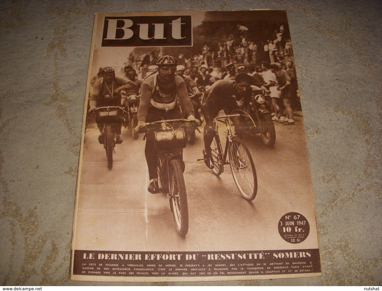 BUT 067 03.06.1947 CYCLISME BORDEAUX PARIS SOMERS FOOT FRANCE BELGIQUE 4-2 - Sport