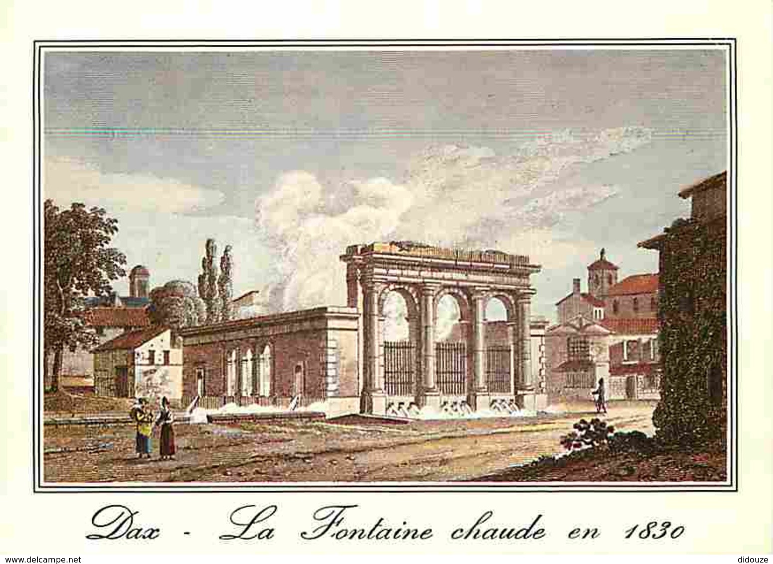 40 - Dax - Vieille Gravure De 1830 - La Fontaine Chaude - Voir Scans Recto-Verso - Dax