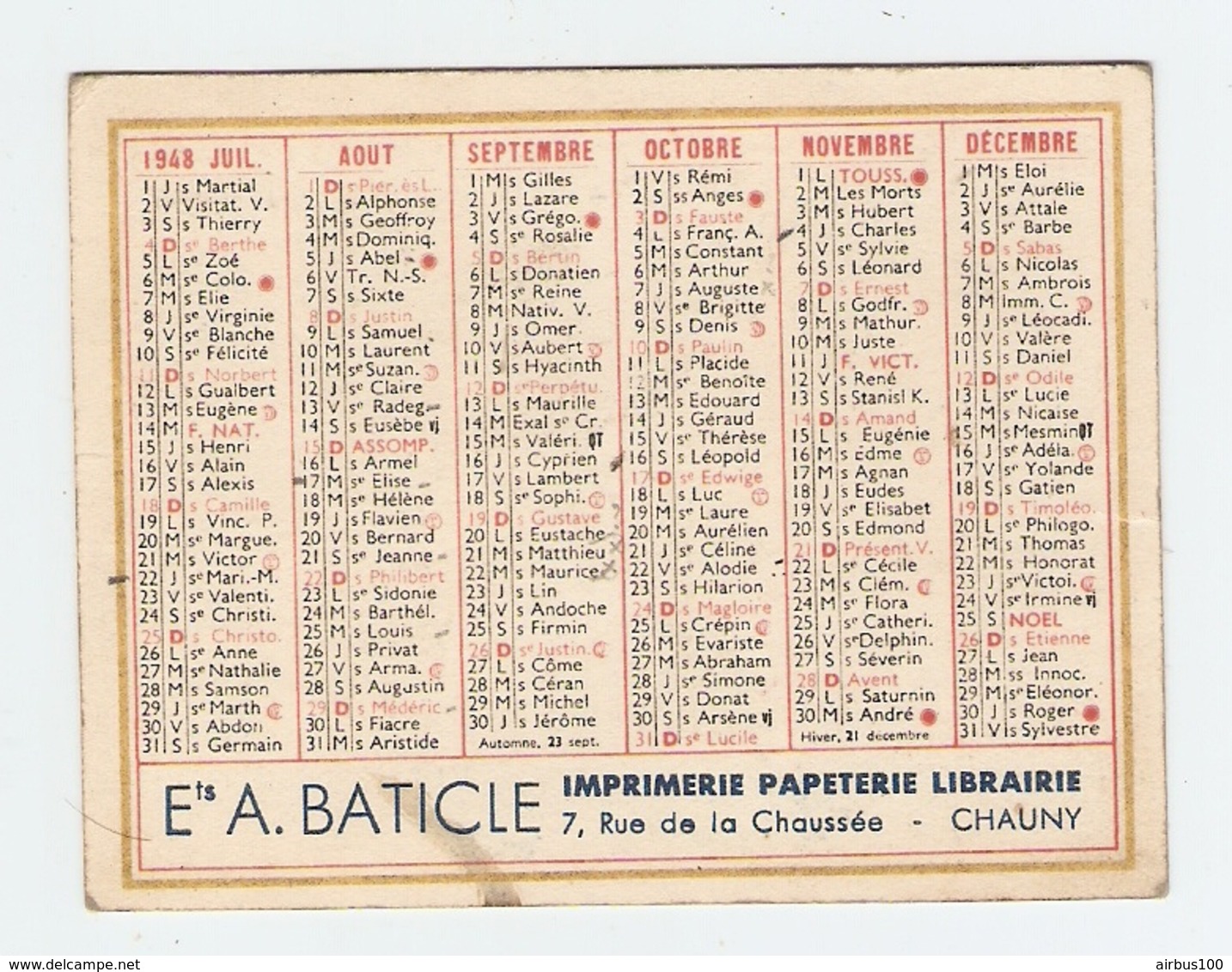 PETIT CALENDRIER 1948 - IMPRIMERIE LIBRAIRIE A. BATICLE CHAUNY AISNE (02) - Petit Format : 1941-60