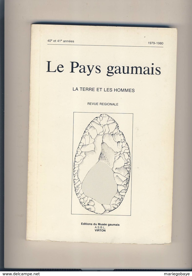 Pays Gaumais Lorraine Virton Saint-Mard Marville Latour Merlemont Napoléon Prouvy Lahage  T. 40-41 79-80 206 Pp état D - Belgique