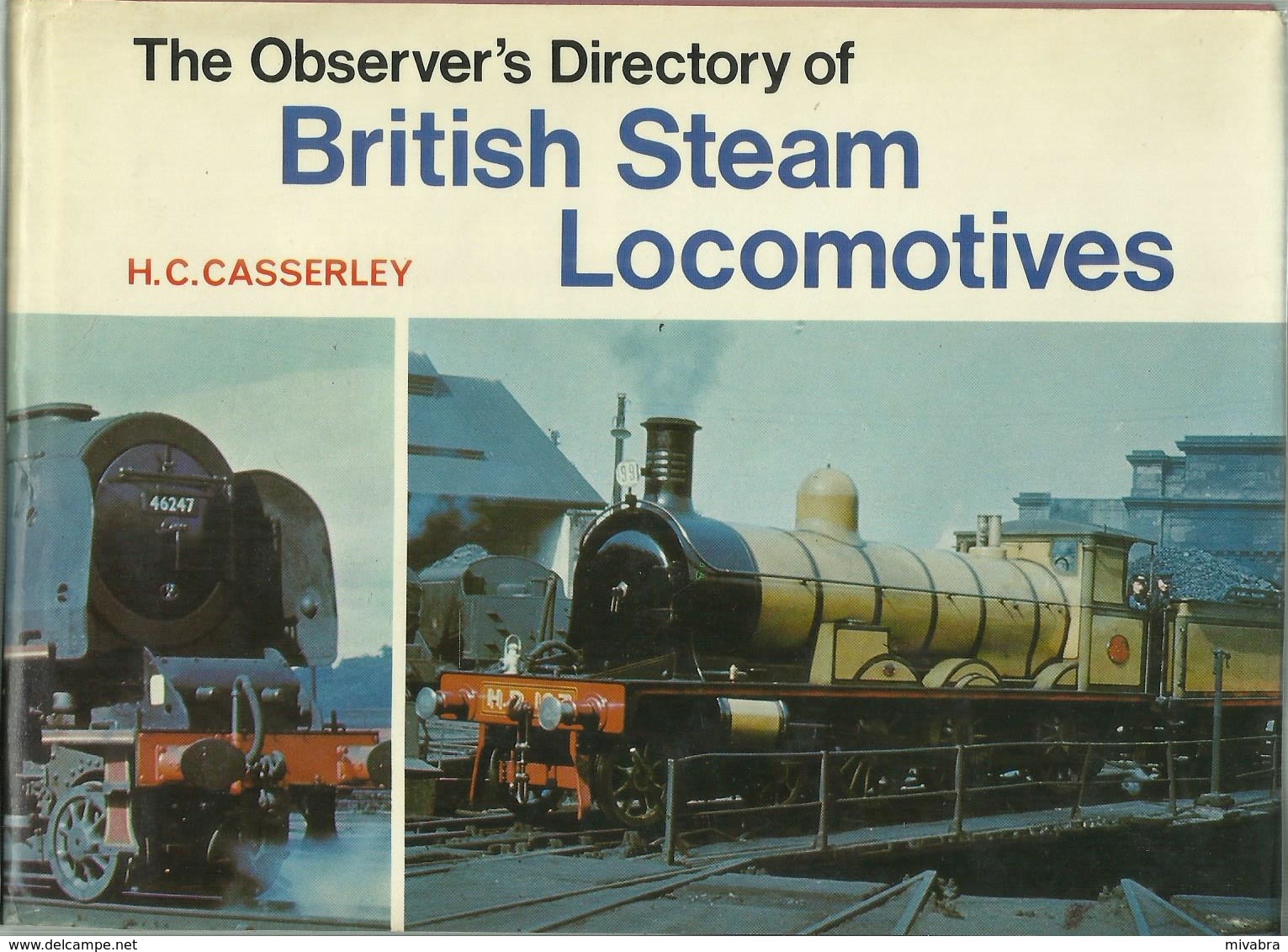 THE OBSERVER'S DIRECTORY OF BRITISH STEAM LOCOMOTIVES - H. C. CASSERLY - (RAILWAYS EISENBAHNEN CHEMIN DE FER VAPEUR) - Transport