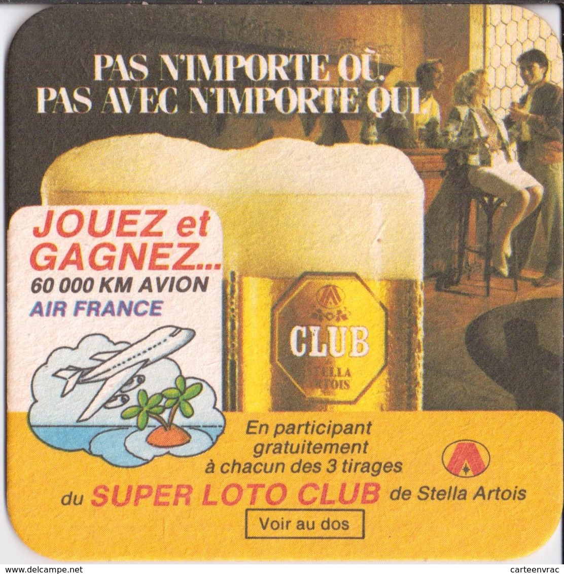 Sb 50 RV Sous Bock Bière Brasserie Stella Artois Super Loto Club Jouez Et Gagnez 60 000 Km Avion Air France - Alcoholes