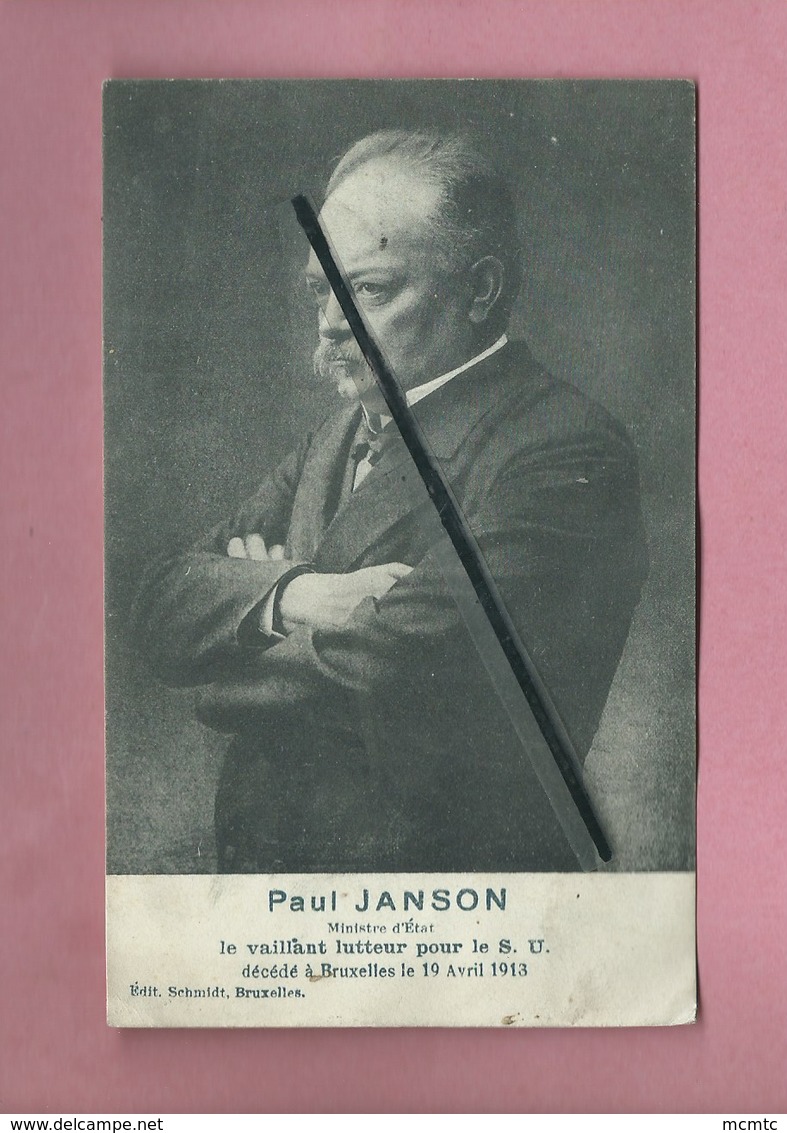 CPA -Paul Janson  -  Ministre D'Etat- Le Vaillant Lutteur Pour Le S.U. Décédé à Bruxelles Le 19 Avril 1913 - Altri & Non Classificati