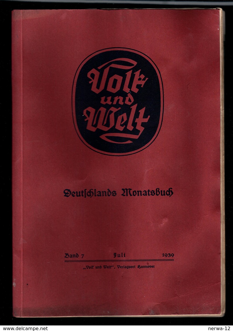 Militaria 2. Weltkrieg Buch Von 1939 "Volk Und Welt" Deutschlands Monatsbuch Band 7 Monat Juli - Deutsch