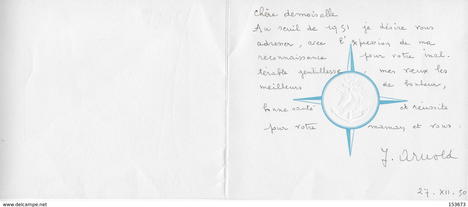 Carte Vœux De La Compagnie Des Messagerie Maritimes Pour 1951. Signature J. ARNOLD. Illustration Pavillon M.M Et Navire - Autres & Non Classés