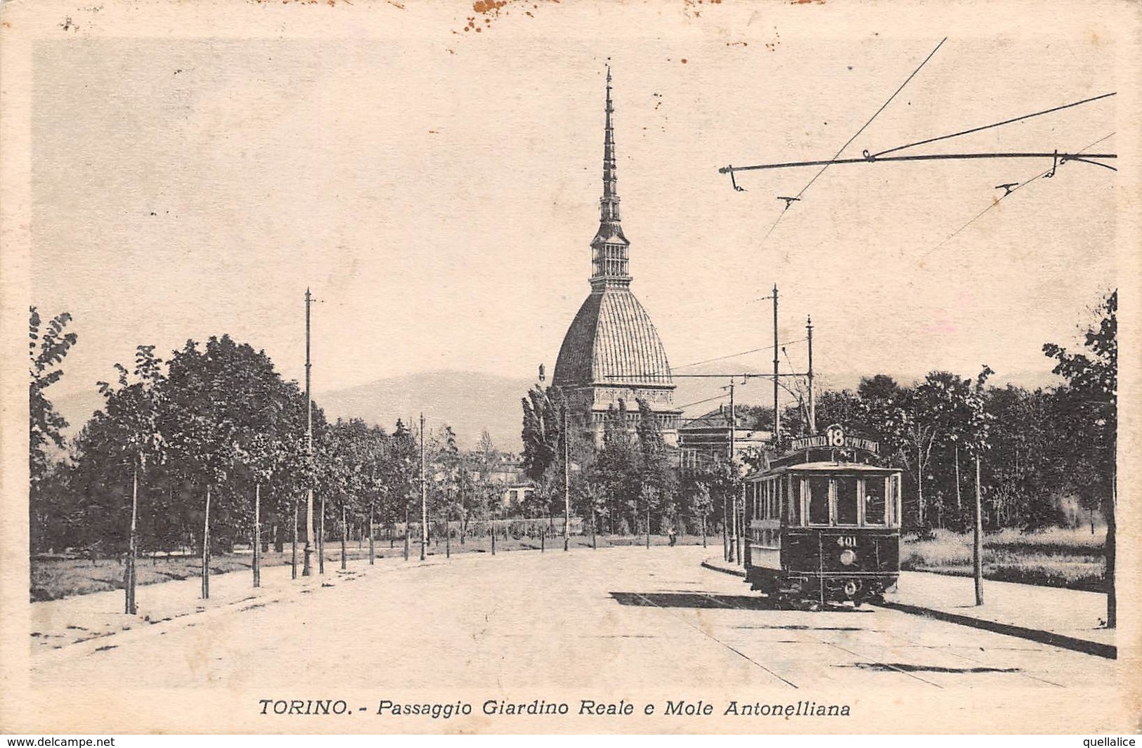 0626 "TORINO - PASSEGGIATA GIARDINO REALE E MOLE ANTONELIANA" TRAMWAY NR 18.  CART  SPED 1925 - Mole Antonelliana