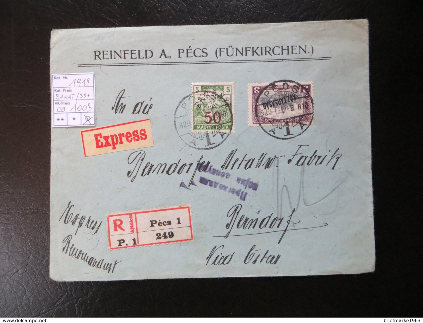 1919  " Parlamentstype Mit KÖTZTARSAG "  EXPRESS Nach Berndorf/ Niederösterreich,  PECS !,   LOT 1003 - Banat-Bacska