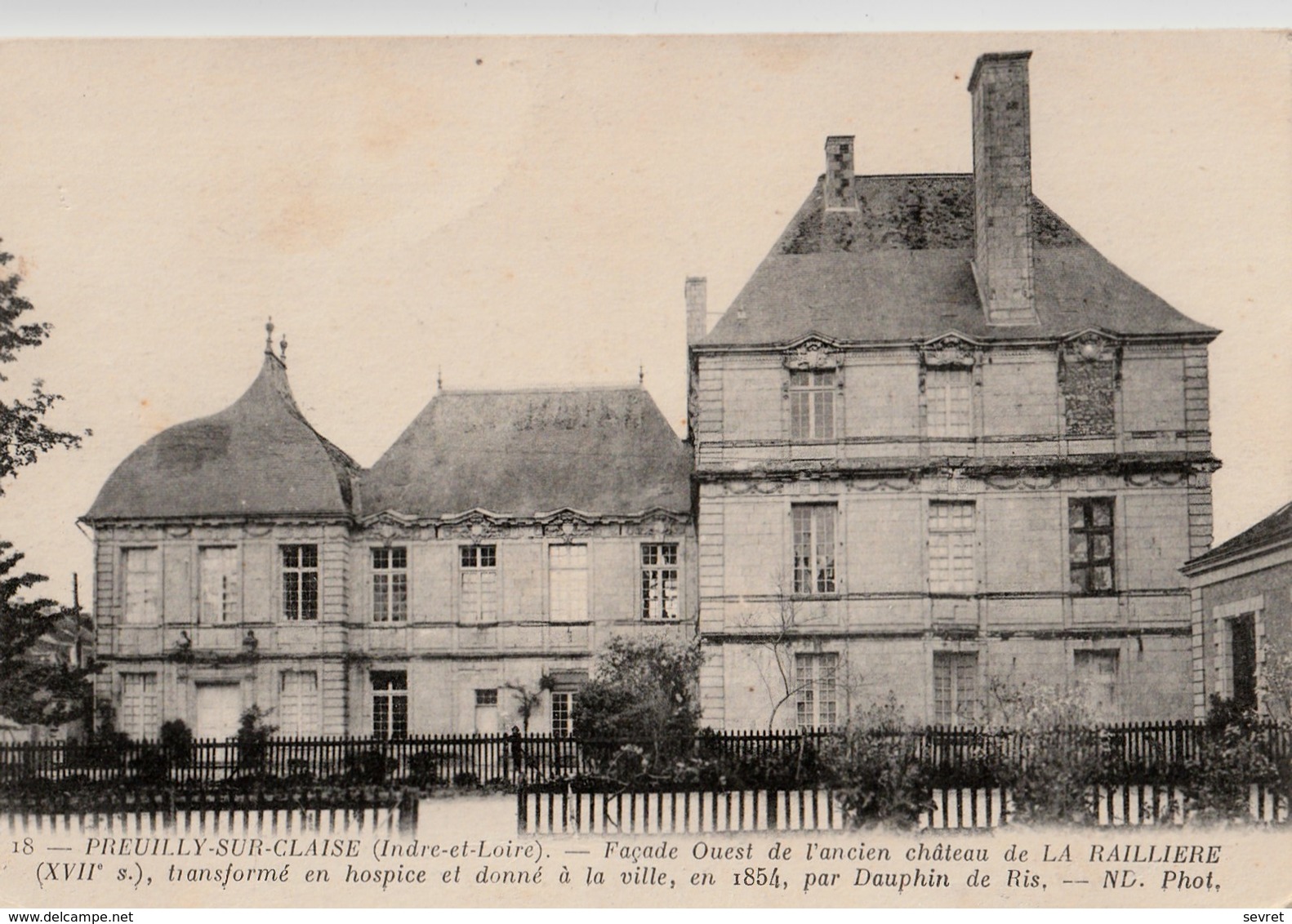 PREUILLY SUR CLAISE. - Façade Ouest De L'Ancien Château De LA RAILLERIE - Autres & Non Classés